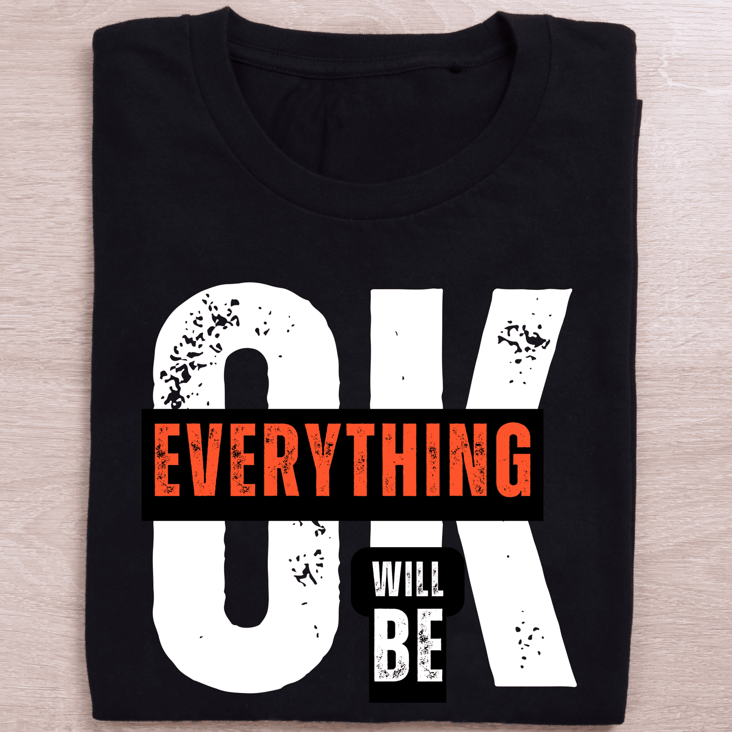 OK Everything Round Neck Half Sleeve T-Shirt – Chill Vibes, Bold Style - Eagle Squat