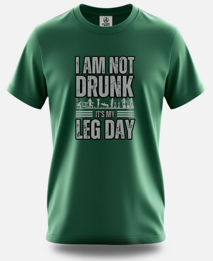 Fitness Enthusiastic Premium Active wear Cotton Tee - I Am Not Drunk – It's Just Leg Day