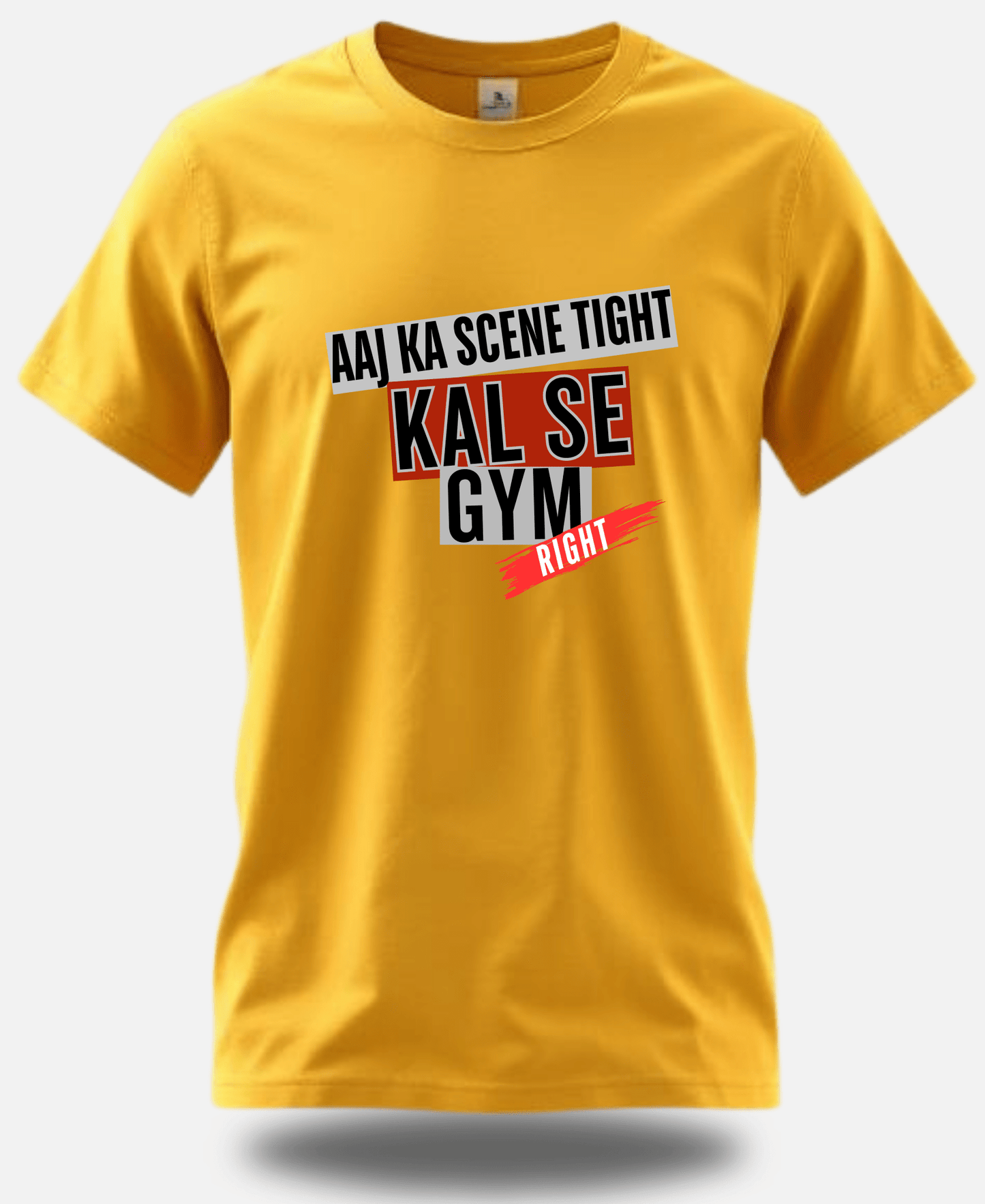 EagleSquat - Aaj Ka Scene Tight, Kal Se Gym Right - Bold & Stylish Tee! - Eagle Squat