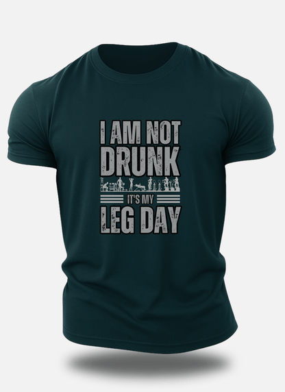 Fitness Enthusiastic Premium Active wear Cotton Tee - I Am Not Drunk – It's Just Leg Day - Eagle Squat