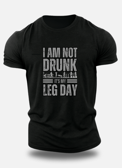 Fitness Enthusiastic Premium Active wear Cotton Tee - I Am Not Drunk – It's Just Leg Day - Eagle Squat