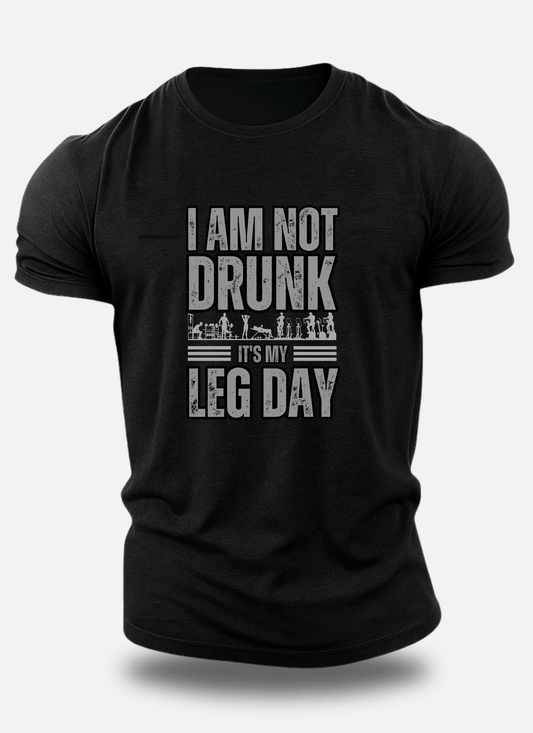 Fitness Enthusiastic Premium Active wear Cotton Tee - I Am Not Drunk – It's Just Leg Day - Eagle Squat