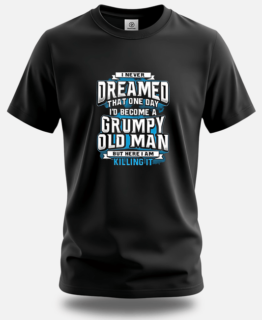Grumpy Old Man – Killing It | Eagle Squat round Neck Half Sleeve Premium Cotton T-shirt - Eagle Squat