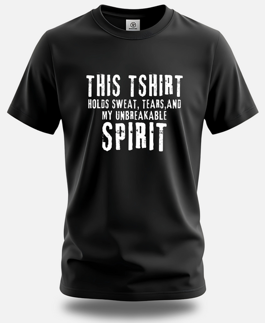 Unbreakable Spirit T-Shirt - Round Neck Half Sleeve Fitness Motivation T-shirt for Men