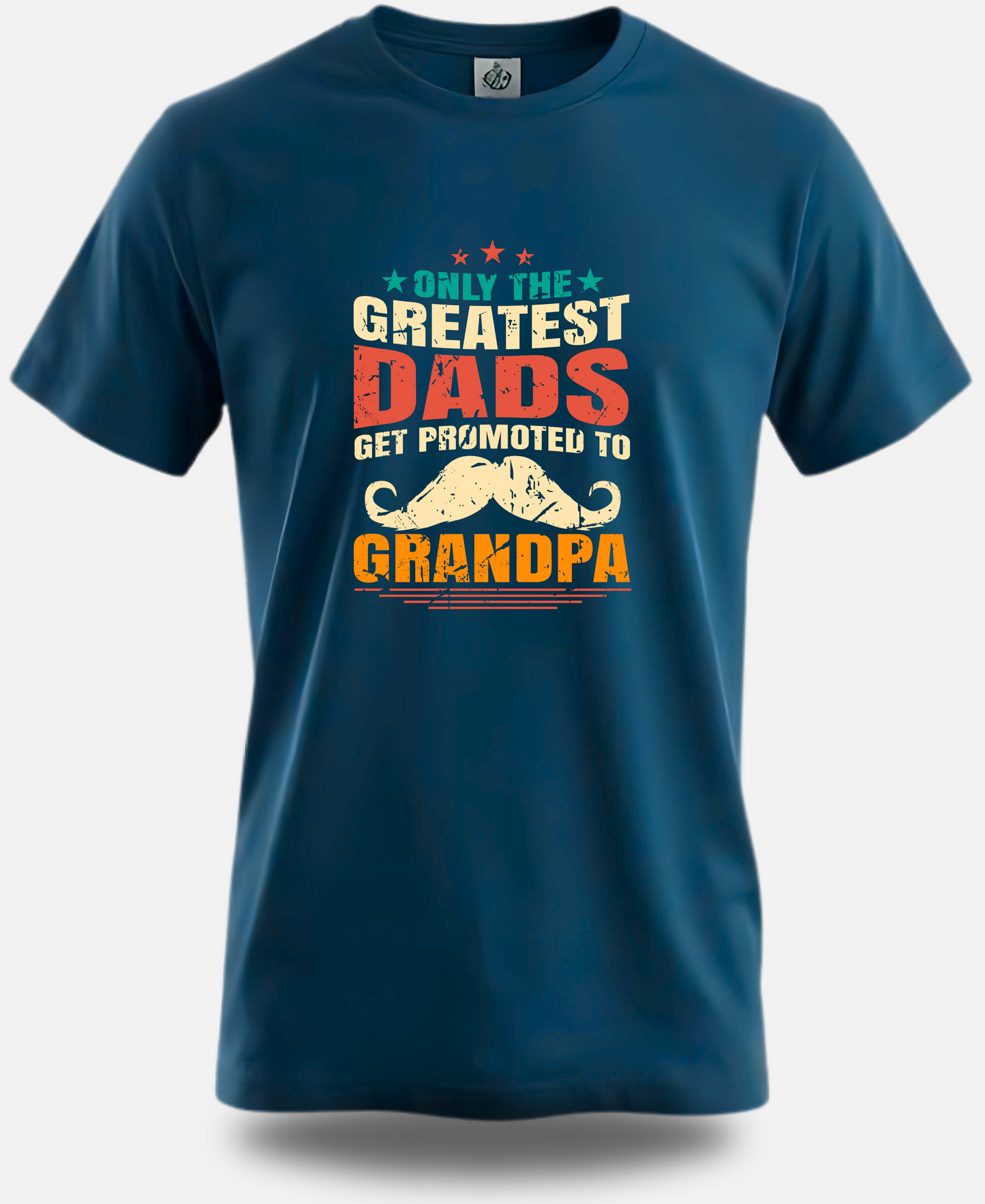 Round Neck Half Sleeve premium cotton t-shirt | Only the Greatest Dads Get Promoted to Grandpa